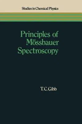 Principles of Mössbauer Spectroscopy (Softcover Reprint of the Original 1st 1976)