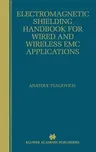 Electromagnetic Shielding Handbook for Wired and Wireless EMC Applications (1999)