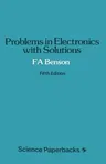 Problems in Electronics with Solutions (Revised)