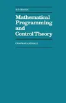 Mathematical Programming and Control Theory