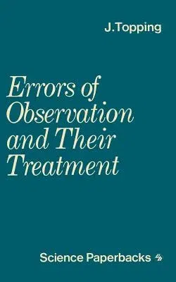 Errors of Observation and Their Treatment: Si Edition (Revised)