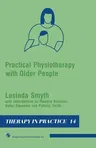 Practical Physiotherapy with Older People (1990)