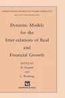 Dynamic Models for the Inter-Relations of Real and Financial Growth (1991)