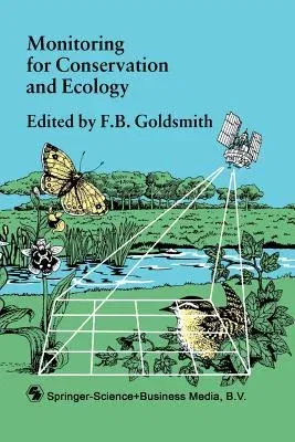 Monitoring for Conservation and Ecology (Softcover Reprint of the Original 1st 1991)