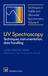 UV Spectroscopy: Techniques, Instrumentation and Data Handling (1993)