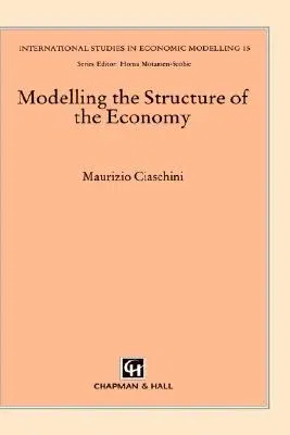 Modelling the Structure of the Economy (1994)