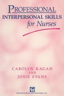 Professional Interpersonal Skills for Nurses (1995)