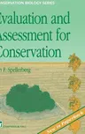 Evaluation and Assessment for Conservation: Ecological Guidelines for Determining Priorities for Nature Conservation (1994)