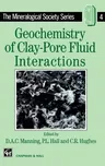 Geochemistry of Clay-Pore Fluid Interactions (1993)