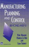 Manufacturing Planning and Control: Beyond MRP II (1996)