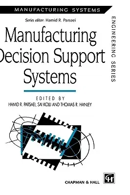 Manufacturing Decision Support Systems (1997)