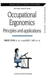 Occupational Ergonomics: Principles and Applications (1997)