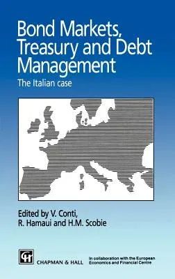 Bond Markets, Treasury and Debt Management: The Italian Case (1994)