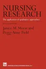 Nursing Research: The Application of Qualitative Approaches (1996)