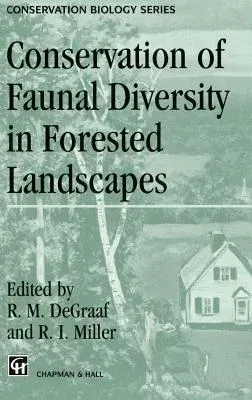 Conservation of Faunal Diversity in Forested Landscapes (1996)