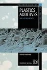 Plastics Additives: An A-Z Reference (1998)