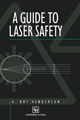 Guide to Laser Safety (1997)