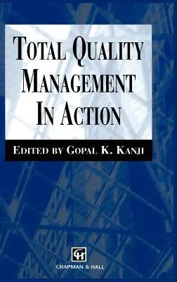 Total Quality Management in Action (1996)