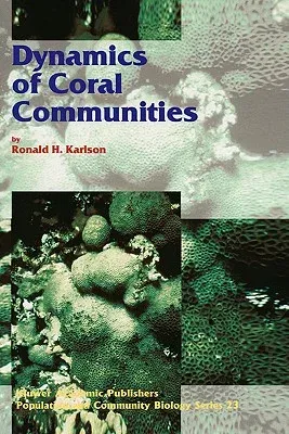 Dynamics of Coral Communities (1999)