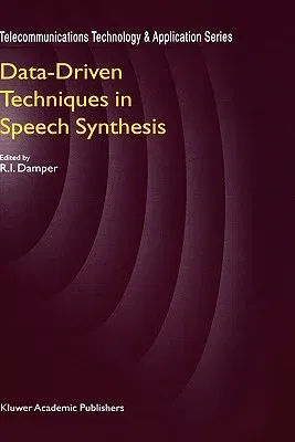 Data-Driven Techniques in Speech Synthesis (2001)