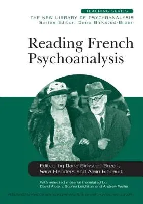 Reading French Psychoanalysis