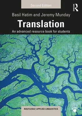 Translation: An Advanced Resource Book for Students