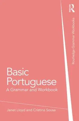 Basic Portuguese: A Grammar and Workbook