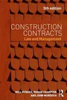 Construction Contracts: Law and Management