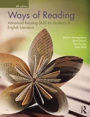 Ways of Reading: Advanced Reading Skills for Students of English Literature