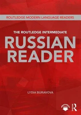 The Routledge Intermediate Russian Reader