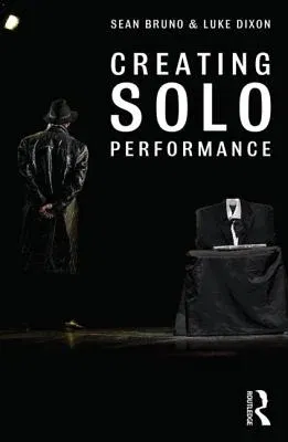 Creating Solo Performance