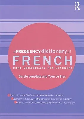 A Frequency Dictionary of French: Core Vocabulary for Learners