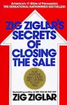 Zig Ziglar's Secrets of Closing the Sale