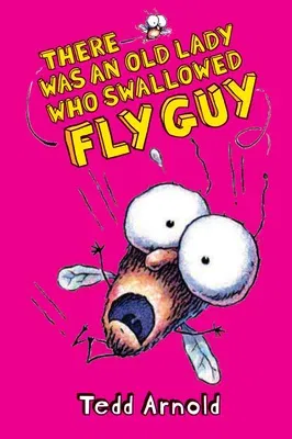 There Was an Old Lady Who Swallowed Fly Guy (Fly Guy #4): Volume 4