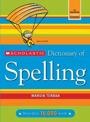 Scholastic Dictionary of Spelling (Updated)