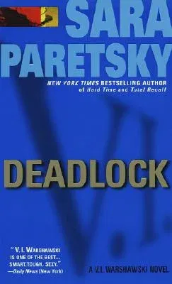 Deadlock: A V. I. Warshawski Novel (Revised)