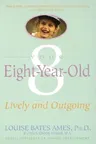 Your Eight Year Old: Lively and Outgoing