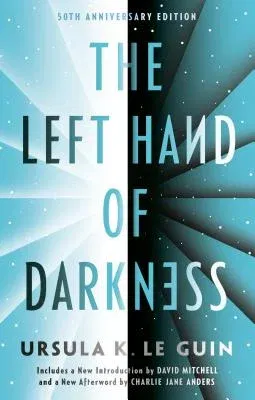 The Left Hand of Darkness: 50th Anniversary Edition