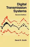 Digital Transmission Systems (Expanded and Updated)