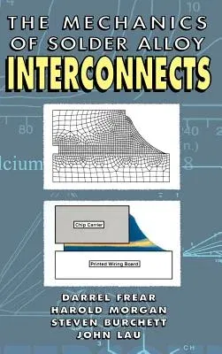 Mechanics of Solder Alloy Interconnects (1994)