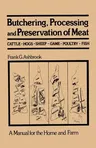 Butchering, Processing and Preservation of Meat (1955)