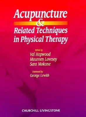 Acupuncture and Related Techniques in Physical Therapy