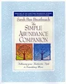 The Simple Abundance Companion: Following Your Authentic Path to Something More