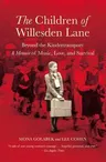 The Children of Willesden Lane: Beyond the Kindertransport: A Memoir of Music, Love, and Survival