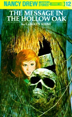 Nancy Drew 12: The Message in the Hollow Oak (Revised)