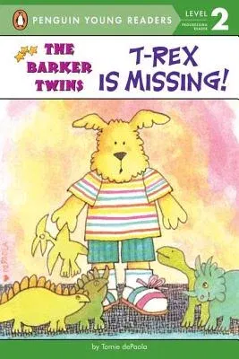 T-Rex Is Missing!: A Barkers Book