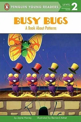 Busy Bugs: A Book about Patterns