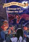 Beware! It's Friday the 13th: Dragon Slayer's Academy 13