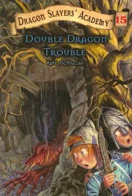 Double Dragon Trouble: Dragon Slayer's Academy 15