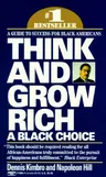 Think and Grow Rich: A Black Choice: A Guide to Success for Black Americans